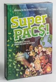 Super PAC$: The Game of Politics about the Game of Politics